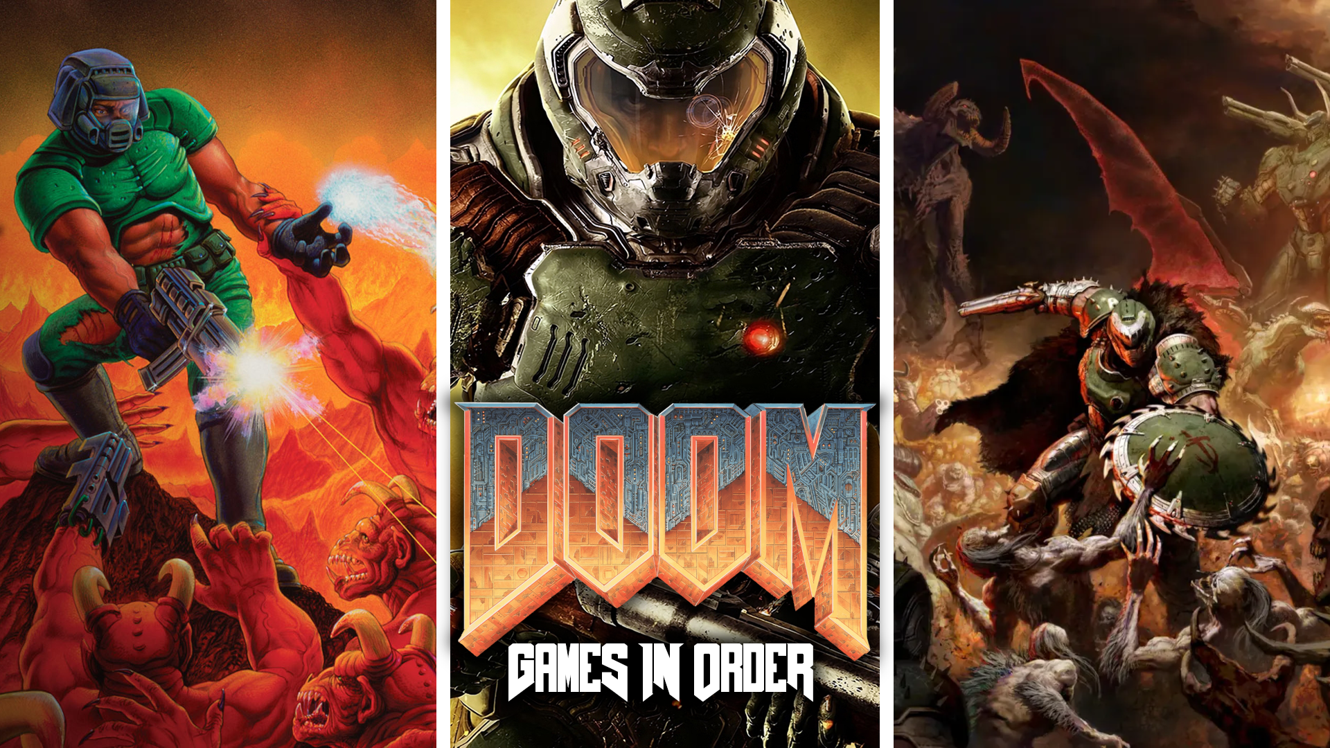 Three split images showing the Doom cover art from three different Doom Games. On the left is a green-armoured sci-fi warrior called Doom Guy fighting demons on Mars in Doom, in the middle is Doom Guy looking at the camera while holding a shotgun in Doom (2016), and on the right is Doom Guy holding a sword and bladed shield fighting off hordes of demons in Doom: The Dark Ages. The text &quot;Doom games in order&quot; is written along the bottom middle section in the iconic Doom font.